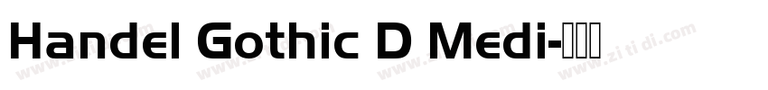 Handel Gothic D Medi字体转换
